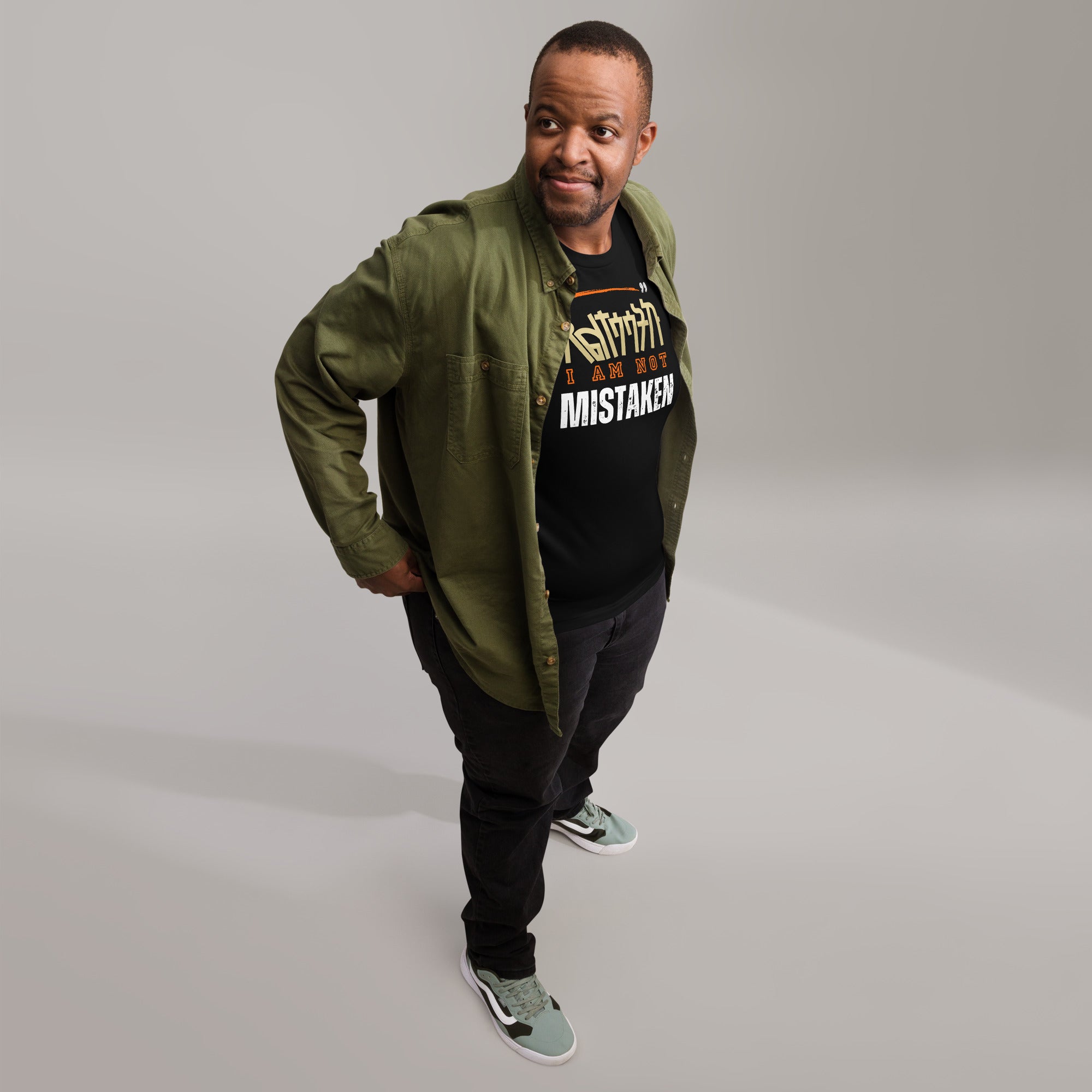 I am not Mistaken Unisex t-shirt